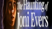 The Haunting of Joni Evers