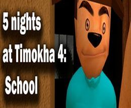 5 nights at Timokha 4: School PC Game