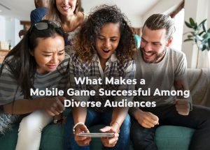 What Makes a Mobile Game Successful Among Diverse Audiences